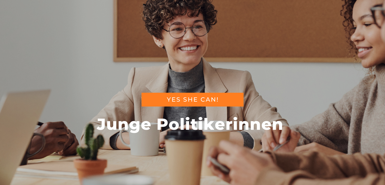Yes she can! Junge Politikerinnen – eine ARD Reportage