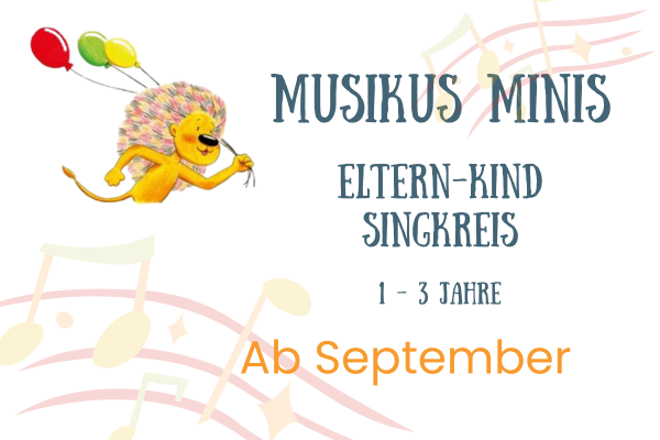 Musikus Minis – Eltern-Kind-Singkreis 1 – 3 Jahre