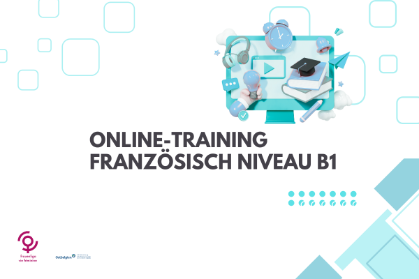 Französisch auf B1-Niveau – Onlinekurs mit erfahrenem Sprachtrainer